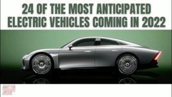 Top 24 Electric Vehicles Coming in 2022
