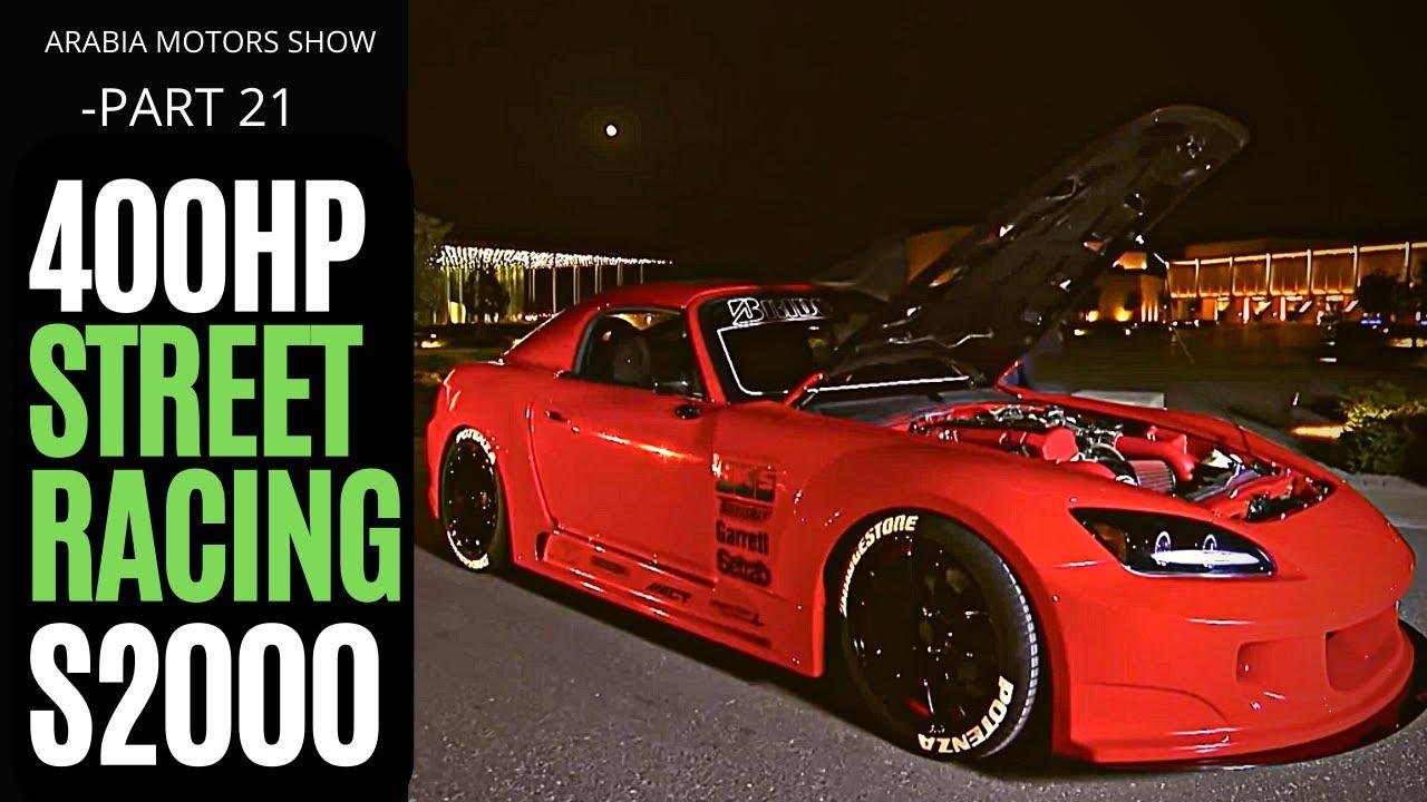 400hp Honda S2000 Street Racing Pocket Rocket | Arabia Motors Show Part 21