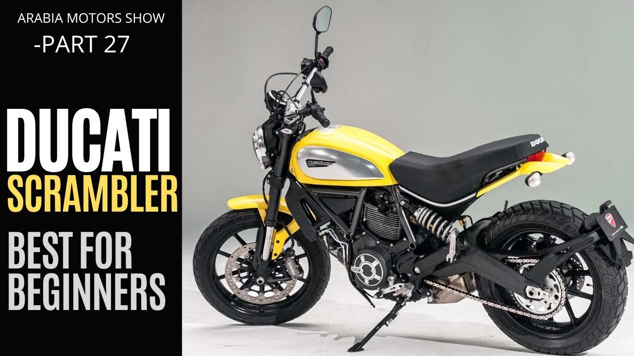 Best Ducati Scrambler for Beginners – Arabia Motors Part 27