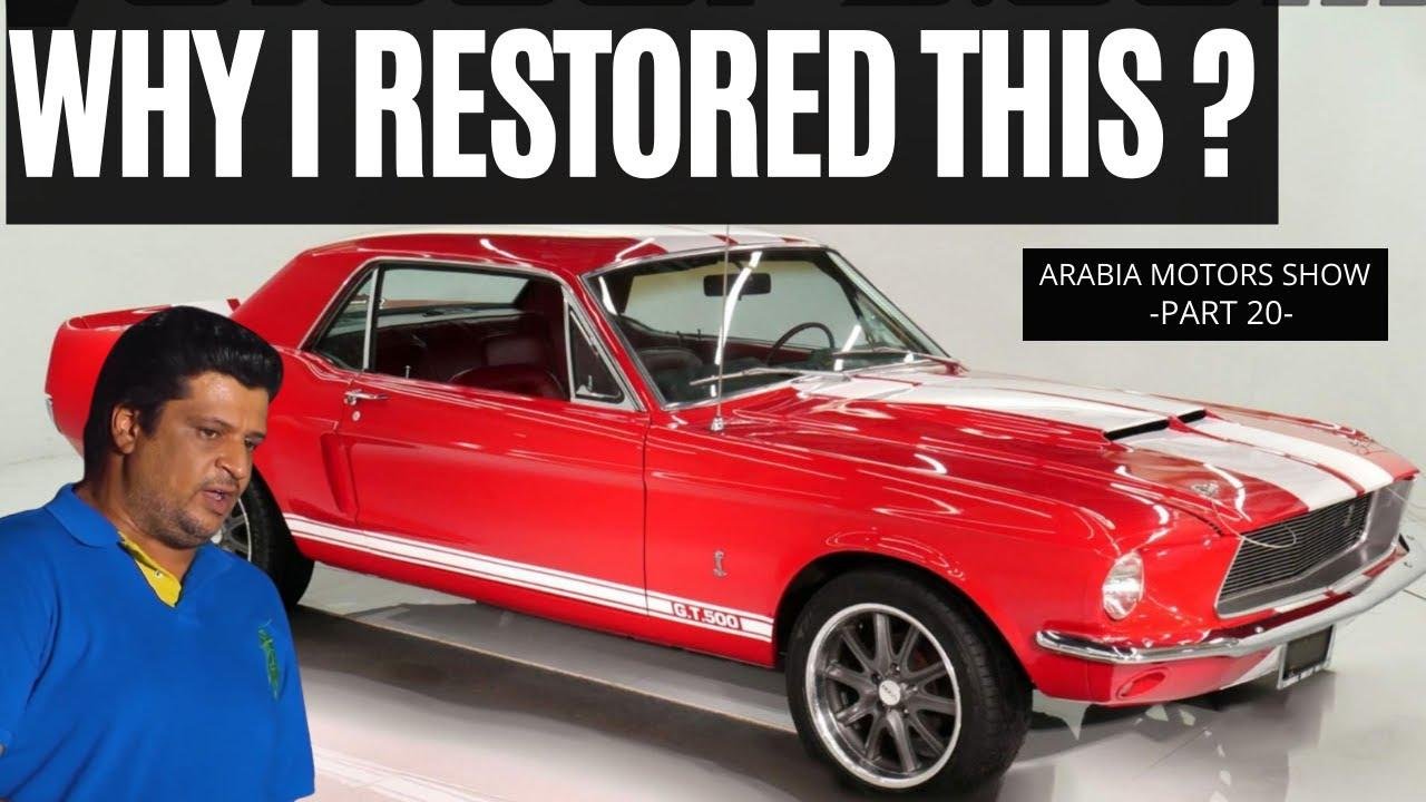 RESTORED! $100K Mustang Shelby GT350R | Arabia Motors show – Part 20