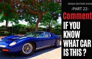 This is The First Ever Super and Exotic Car | Arabia Motors Show – Part 22