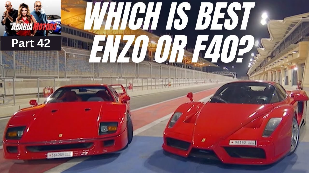 Which is better Ferrari Enzo or Ferrari F40 | Arabia Motors Part 42